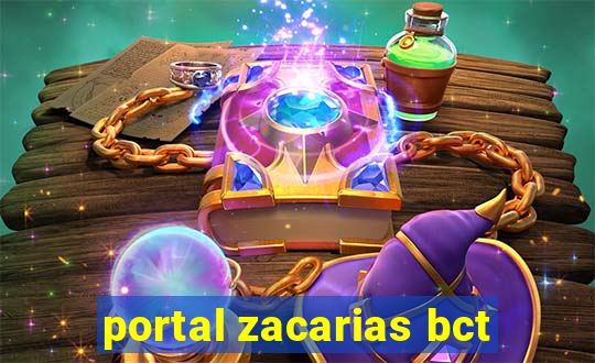 portal zacarias bct